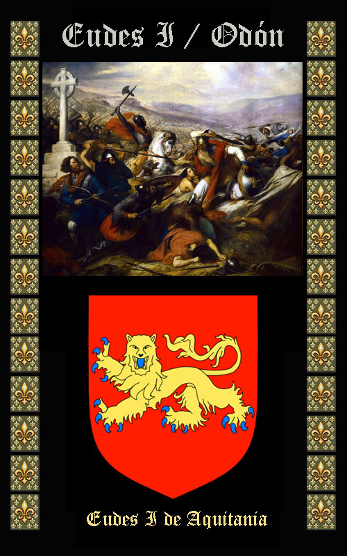 Eudes I de Aquitania / Odón el Grande / Otger Cataló