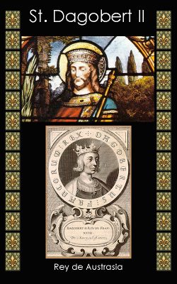 Dagoberto II Rey Merovingio